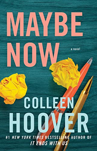 Book cover of Maybe Now by Colleen Hoover Book cover of Maybe Now by Colleen Hoover